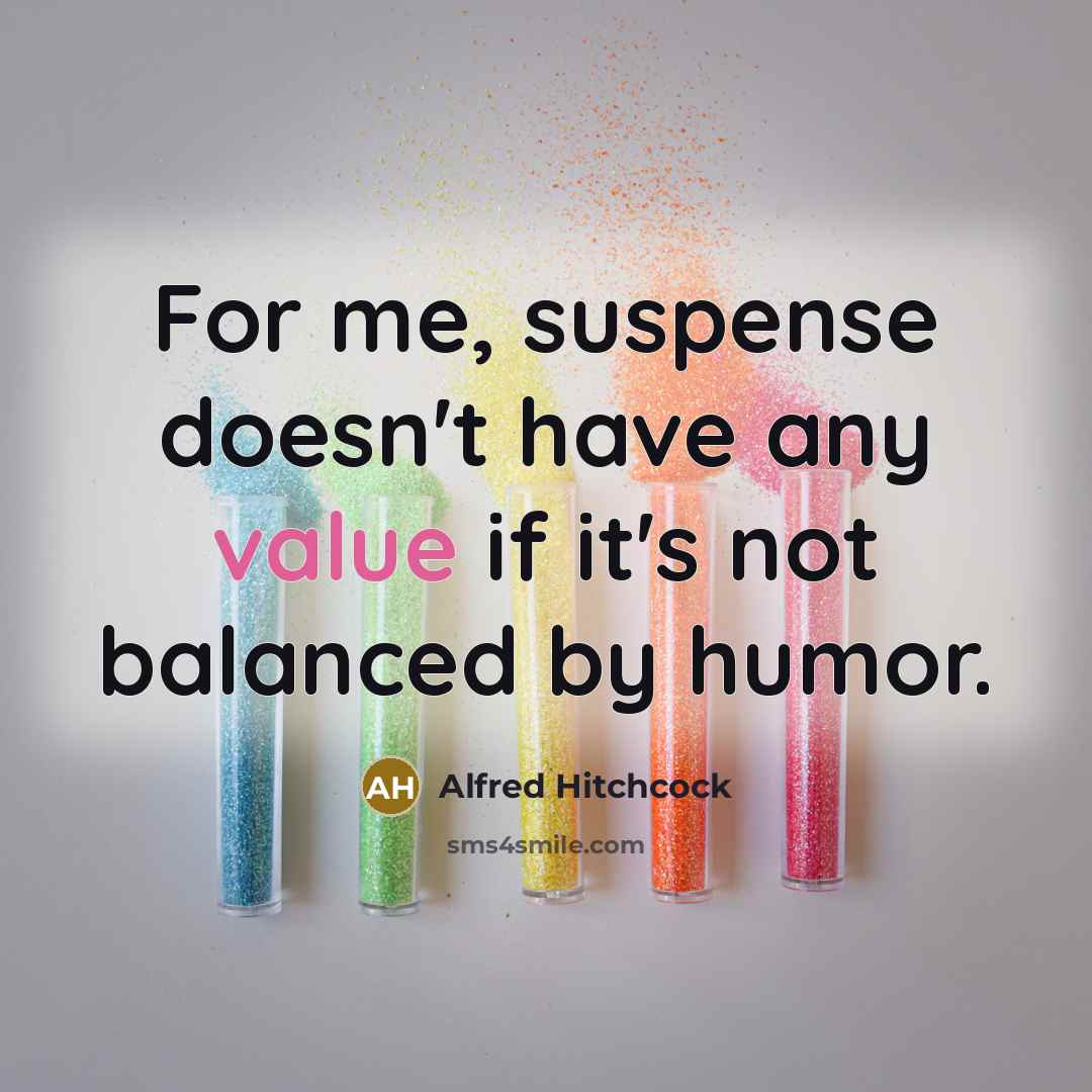 “For me, suspense doesn't have any value if it's not…” quote by Alfred Hitchcock