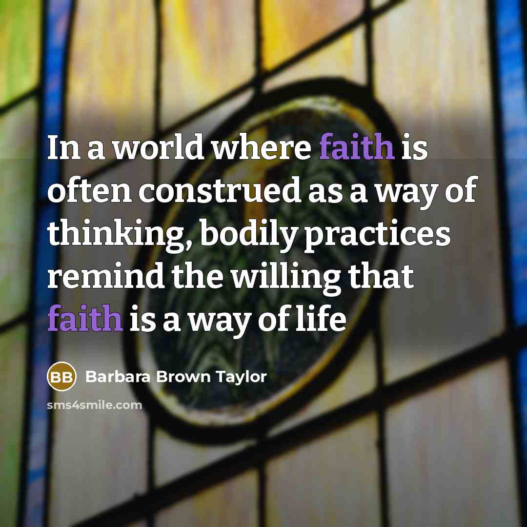 “In a world where faith is often construed as a…” quote by Barbara Brown Taylor