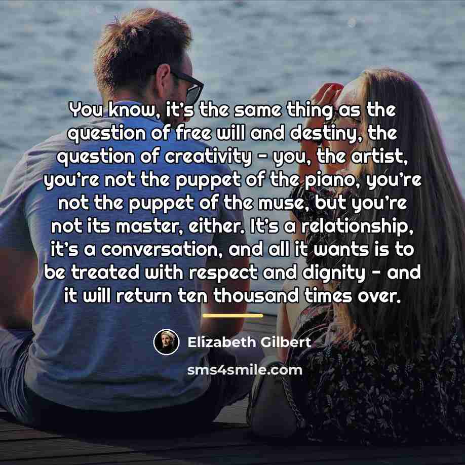 “You know, it’s the same thing as the question of…” quote by Elizabeth Gilbert
