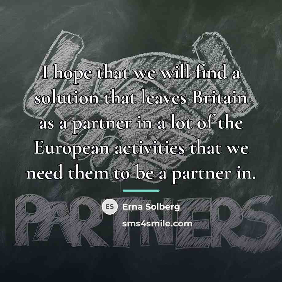 “I hope that we will find a solution that leaves…” quote by Erna Solberg