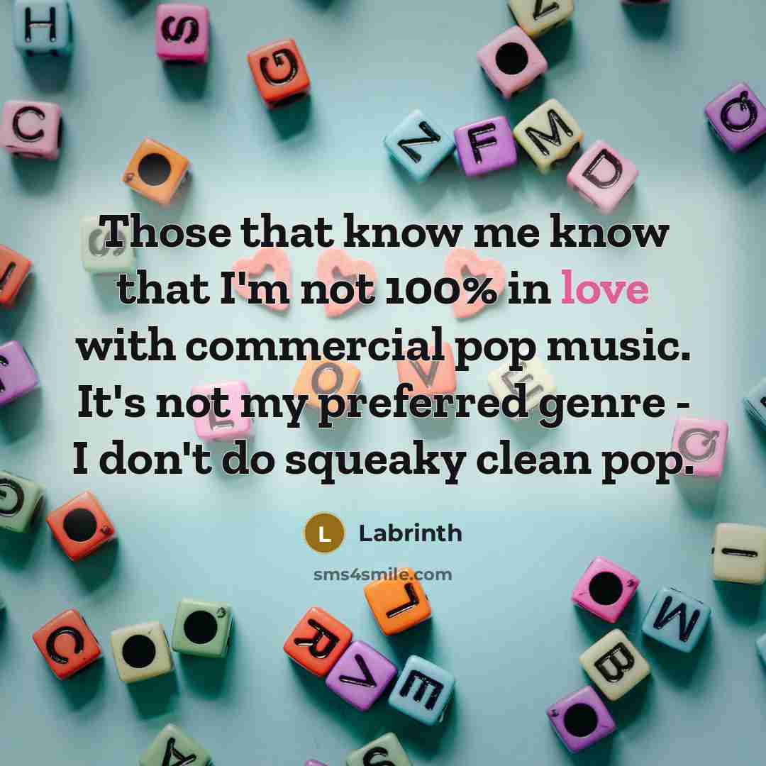 “Those that know me know that I'm not 100% in…” quote by Labrinth