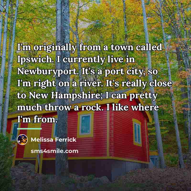“I'm originally from a town called Ipswich. I currently live…” quote by Melissa Ferrick