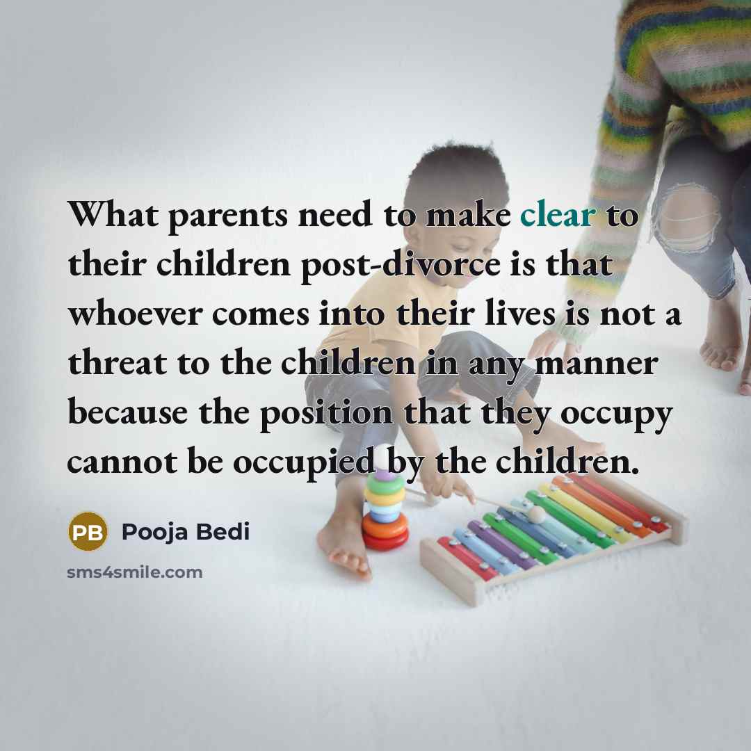 “What parents need to make clear to their children post-divorce…” quote by Pooja Bedi