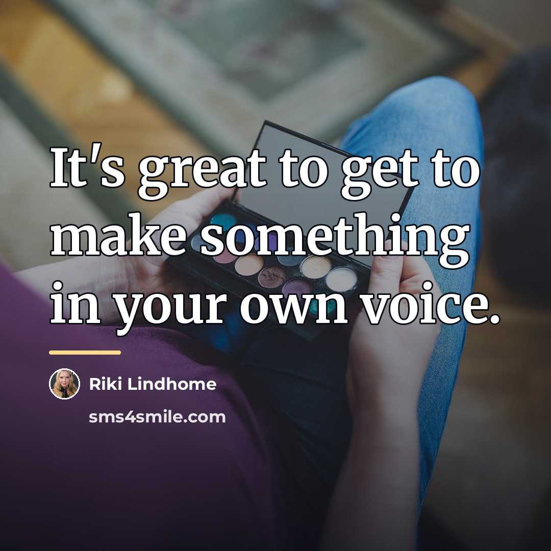 “It's great to get to make something in your own…” quote by Riki Lindhome