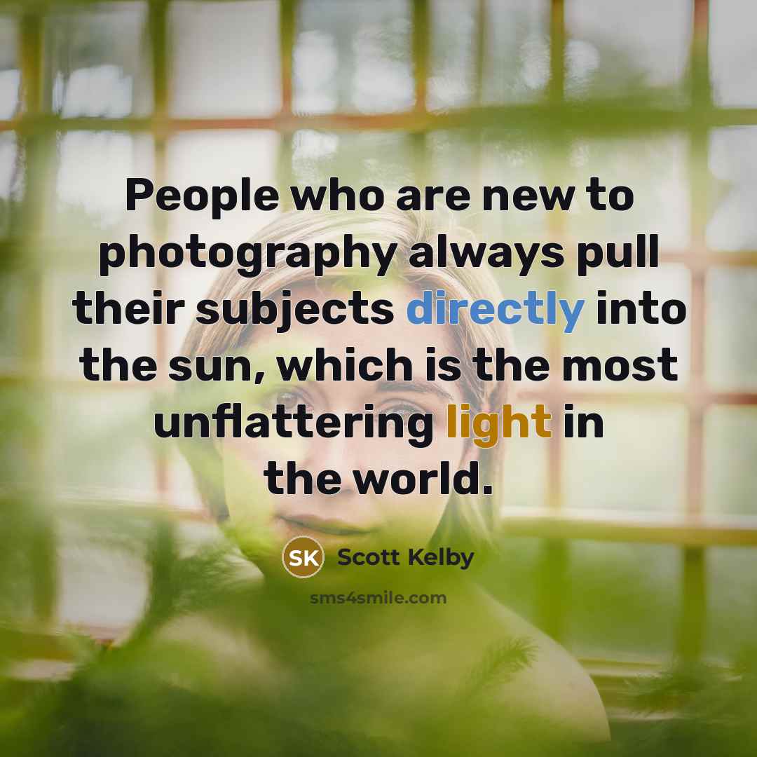 “People who are new to photography always pull their subjects…” quote by Scott Kelby