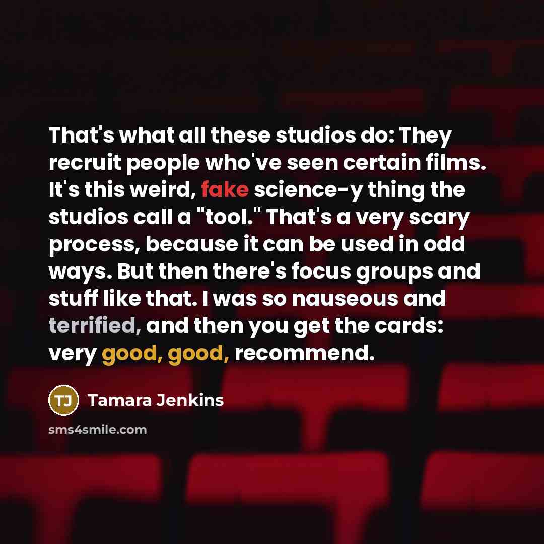 “That's what all these studios do: They recruit people who've…” quote by Tamara Jenkins