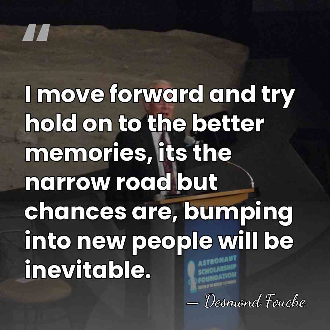 I move forward and try hold on to the better memories, its&hellip; - Desmond Fouche