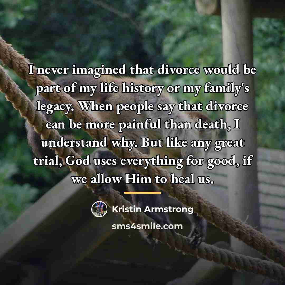 “I never imagined that divorce would be part of my…” quote by Kristin Armstrong