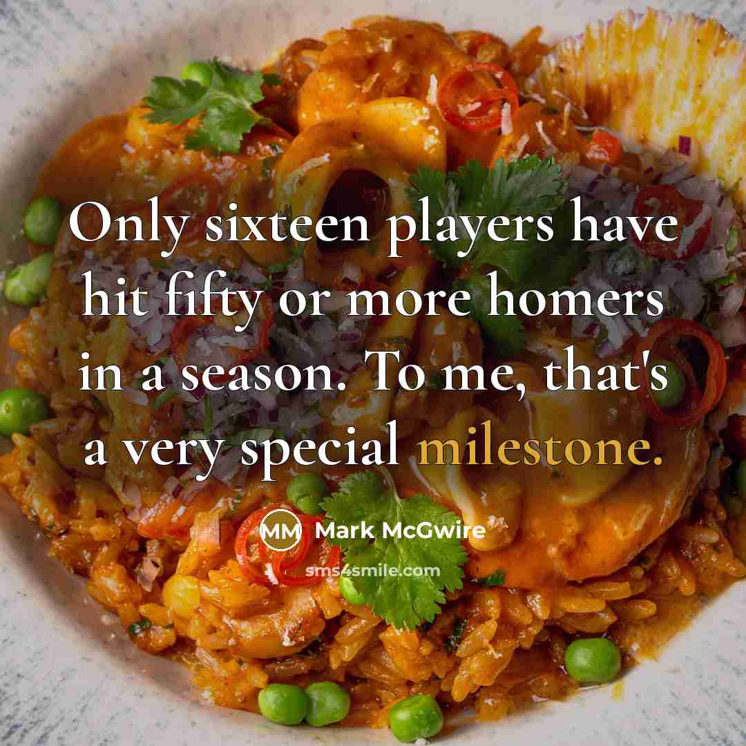 “Only sixteen players have hit fifty or more homers in…” quote by Mark McGwire