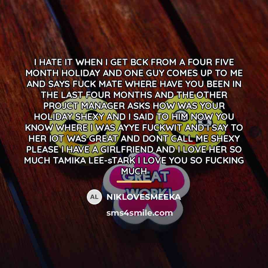 “I HATE IT WHEN I GET BCK FROM A FOUR…” quote by NIKLOVESMEEKA