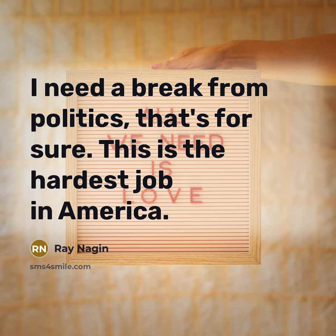 “I need a break from politics, that's for sure. This…” quote by Ray Nagin