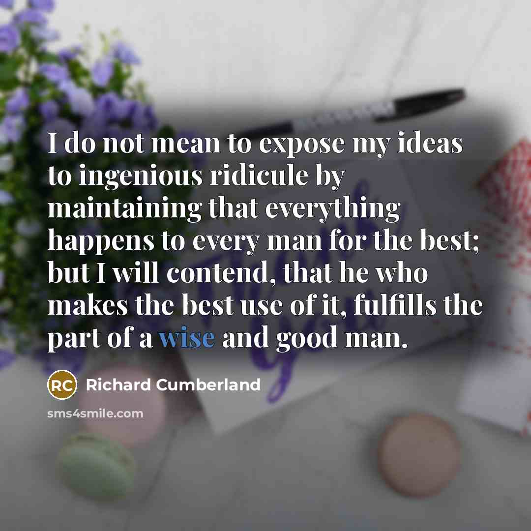 “I do not mean to expose my ideas to ingenious…” quote by Richard Cumberland