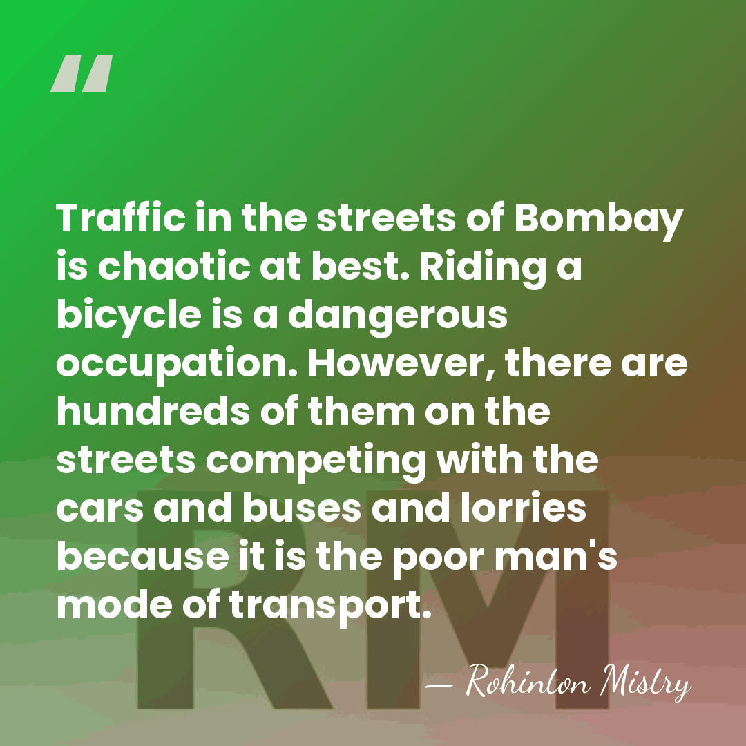 Traffic in the streets of Bombay is chaotic at best. Riding a&hellip; - Rohinton Mistry