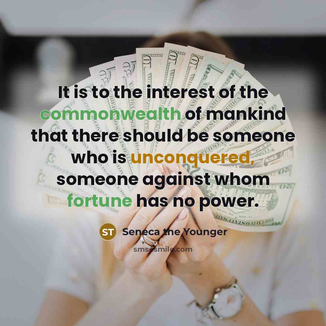 “It is to the interest of the commonwealth of mankind…” quote by Seneca the Younger