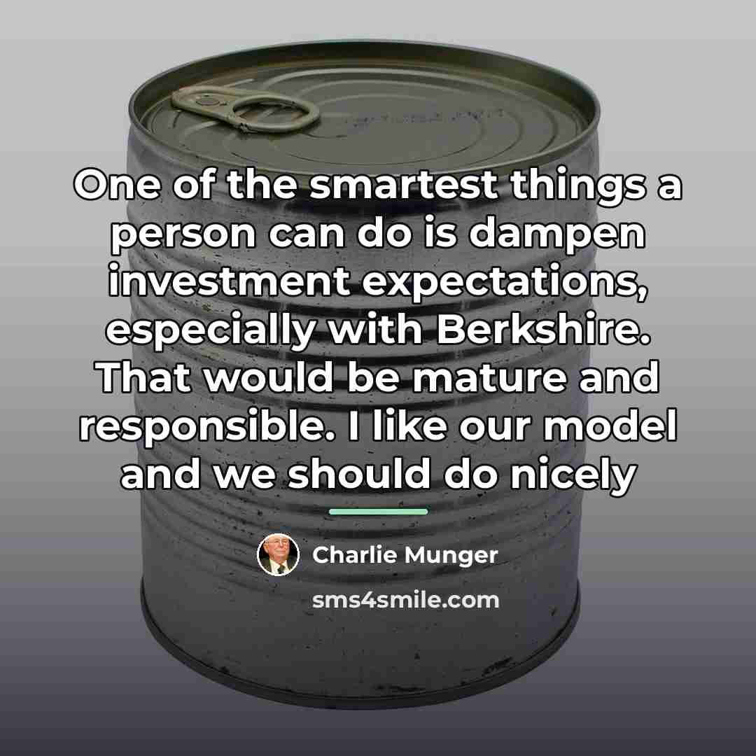 “One of the smartest things a person can do is…” quote by Charlie Munger
