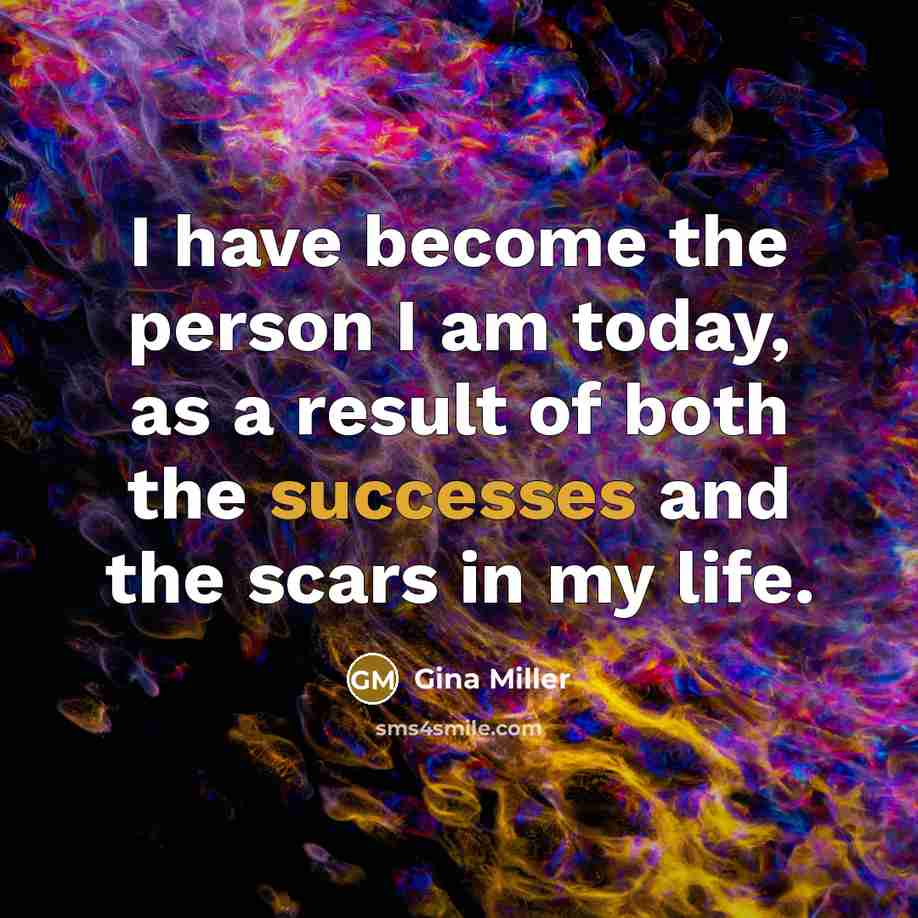 “I have become the person I am today, as a…” quote by Gina Miller