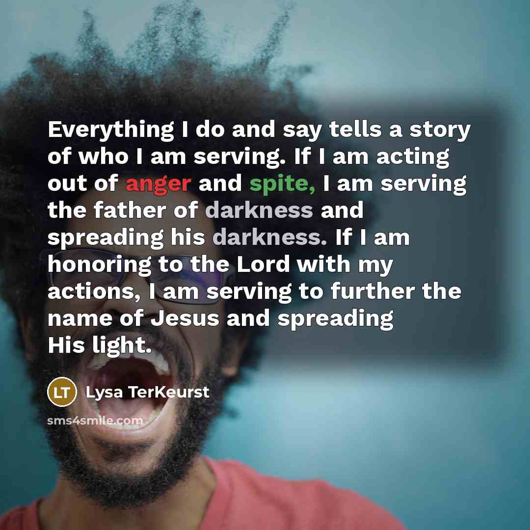 “Everything I do and say tells a story of who…” quote by Lysa TerKeurst