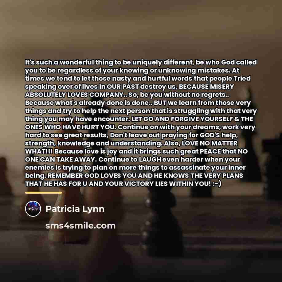 “It's such a wonderful thing to be uniquely different, be…” quote by Patricia Lynn