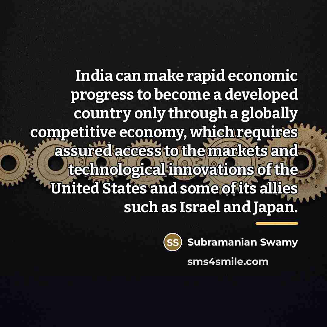 “India can make rapid economic progress to become a developed…” quote by Subramanian Swamy