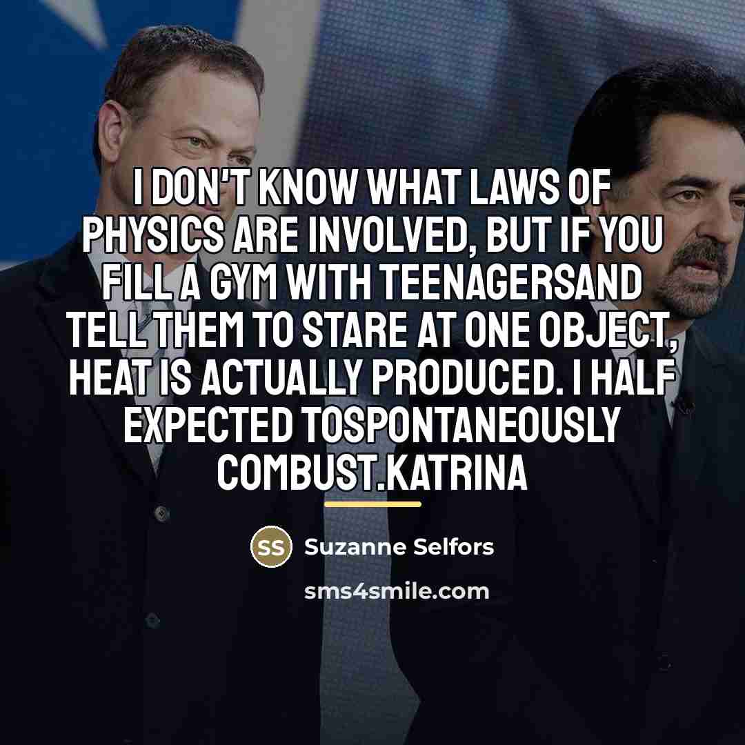 “I don't know what laws of physics are involved, but…” quote by Suzanne Selfors