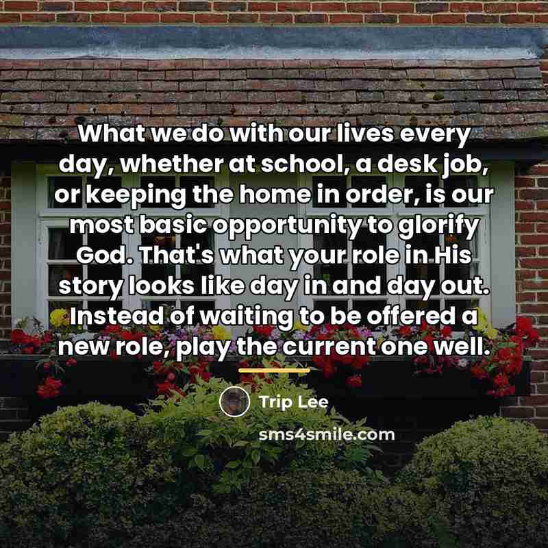 “What we do with our lives every day, whether at…” quote by Trip Lee