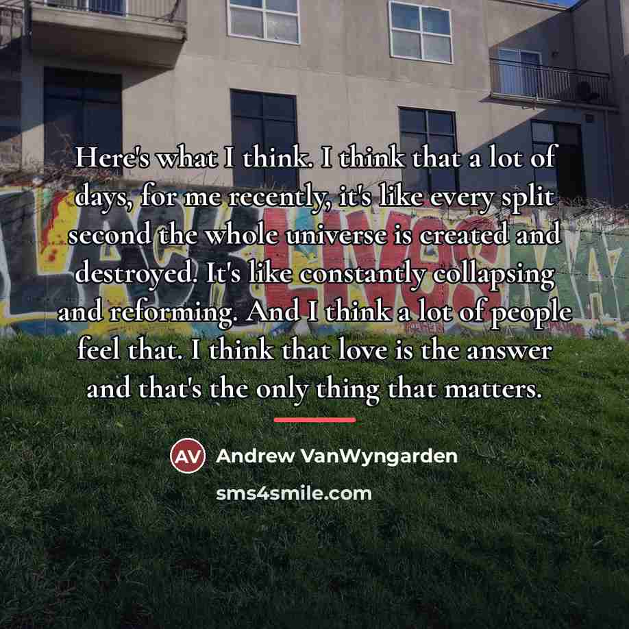 “Here's what I think. I think that a lot of…” quote by Andrew VanWyngarden