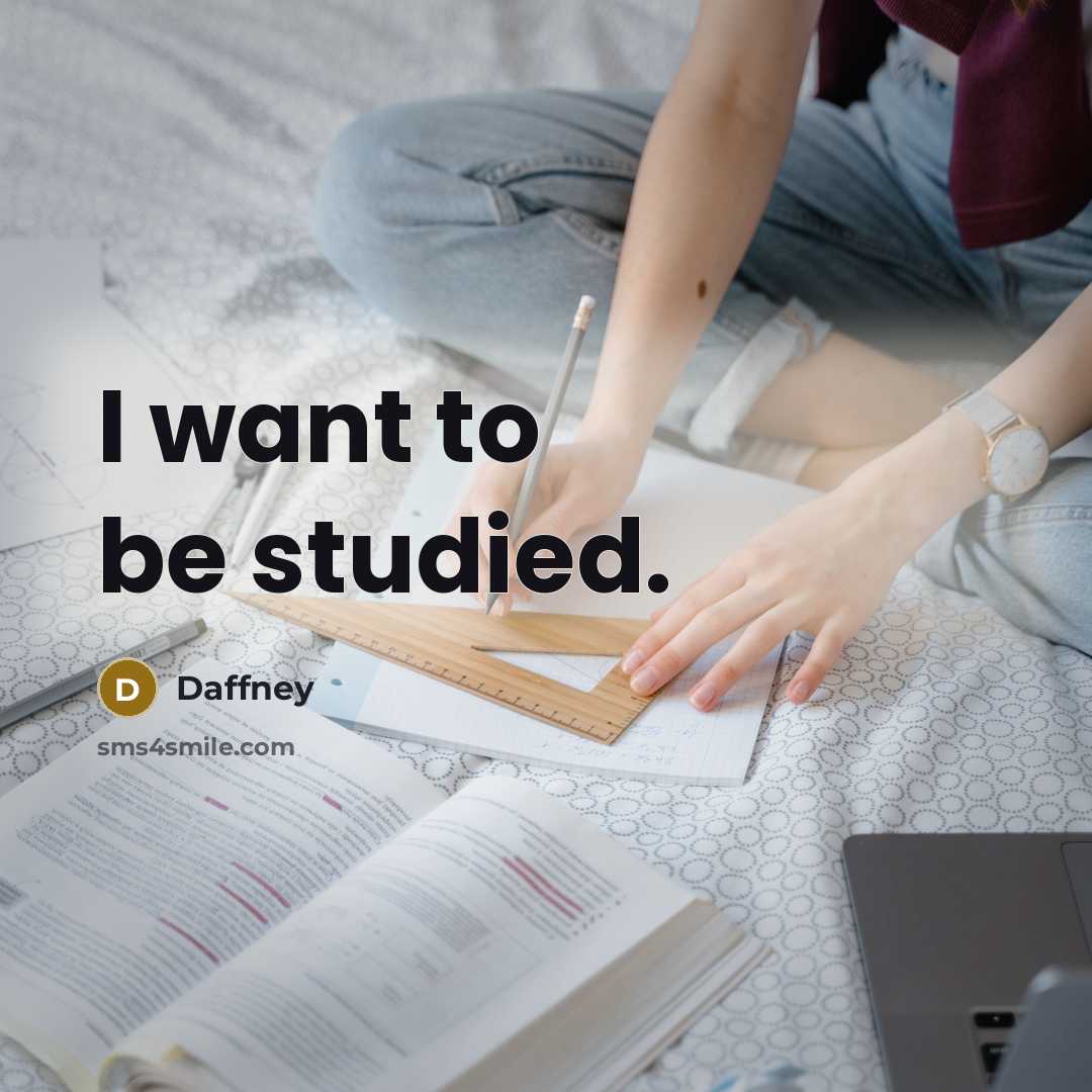 “I want to be studied.…” quote by Daffney