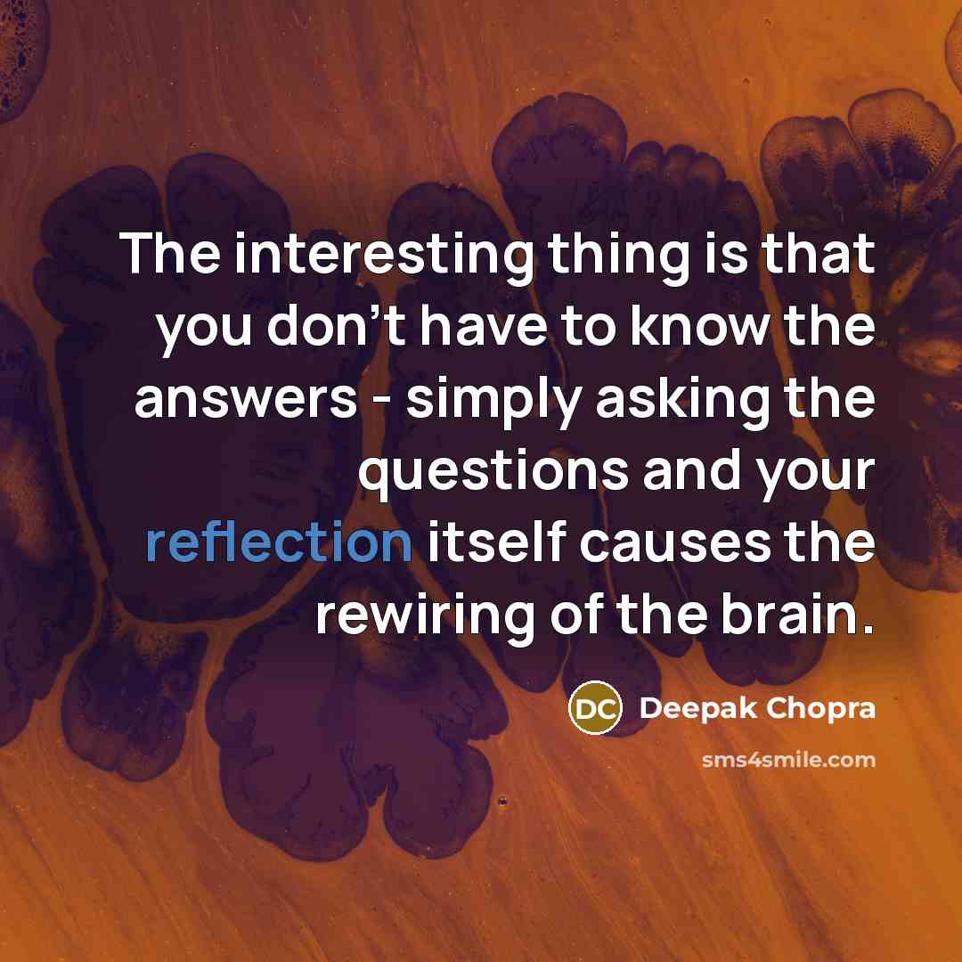 “The interesting thing is that you don't have to know…” quote by Deepak Chopra
