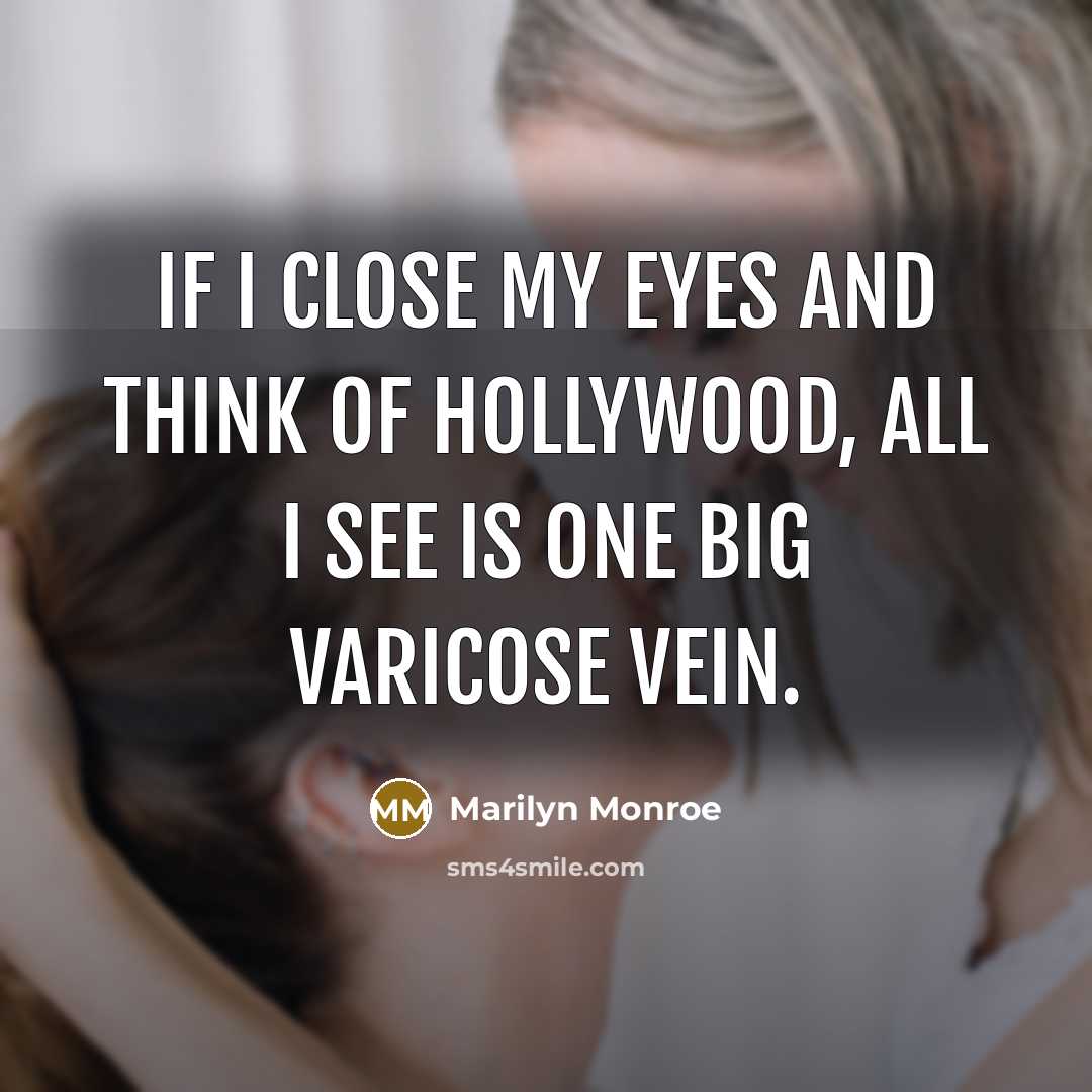 “If I close my eyes and think of Hollywood, all…” quote by Marilyn Monroe