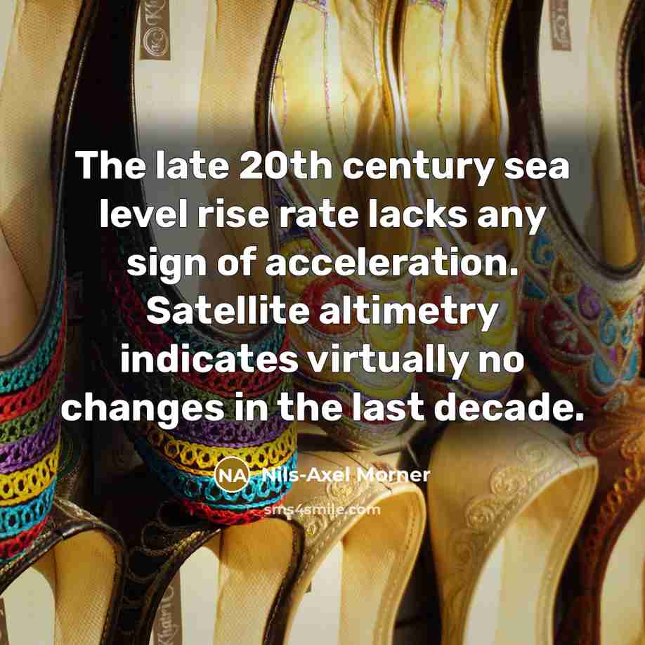“The late 20th century sea level rise rate lacks any…” quote by Nils-Axel Morner