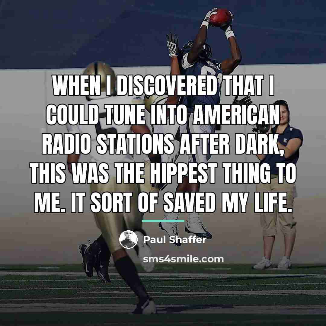 “When I discovered that I could tune into American radio…” quote by Paul Shaffer