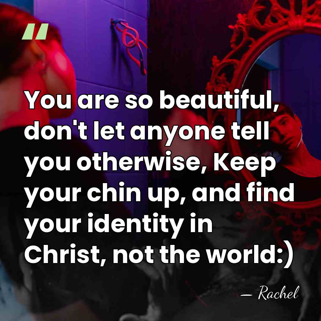 You are so beautiful, don't let anyone tell you otherwise, Keep your&hellip; - Rachel
