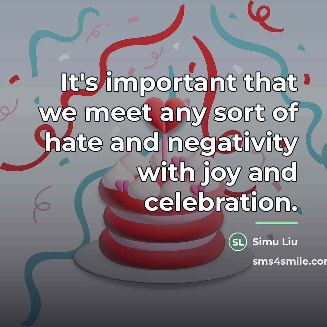 “It's important that we meet any sort of hate and…” quote by Simu Liu