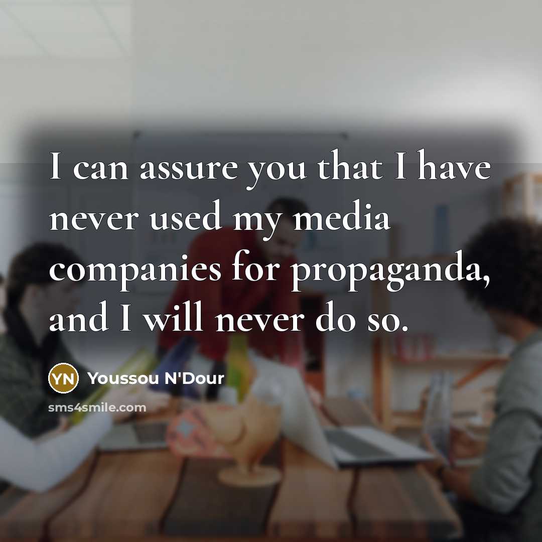 “I can assure you that I have never used my…” quote by Youssou N'Dour