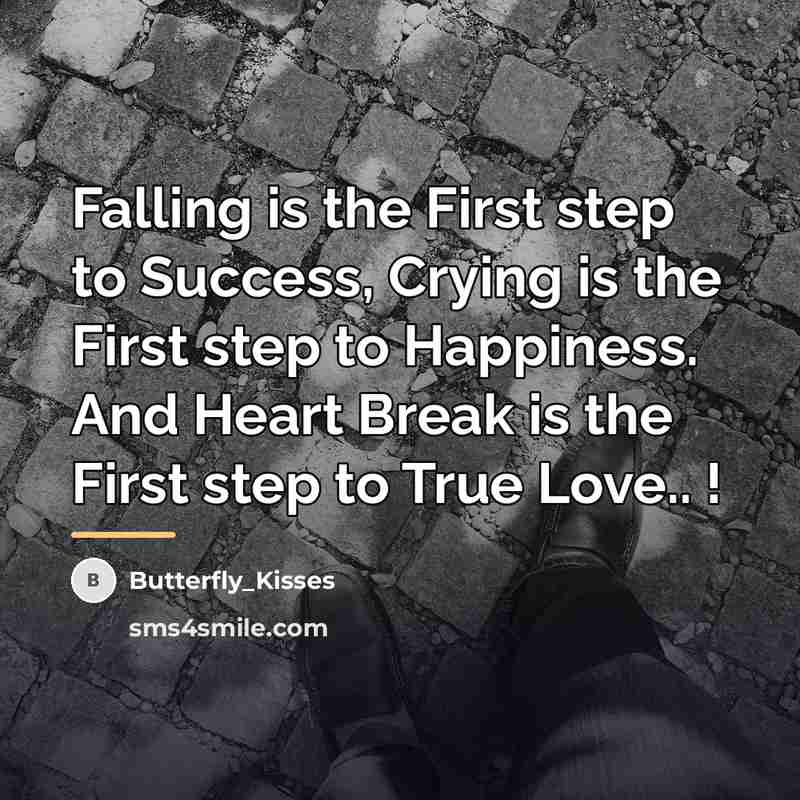 “Falling is the First step to Success, Crying is the…” quote by Butterfly_Kisses