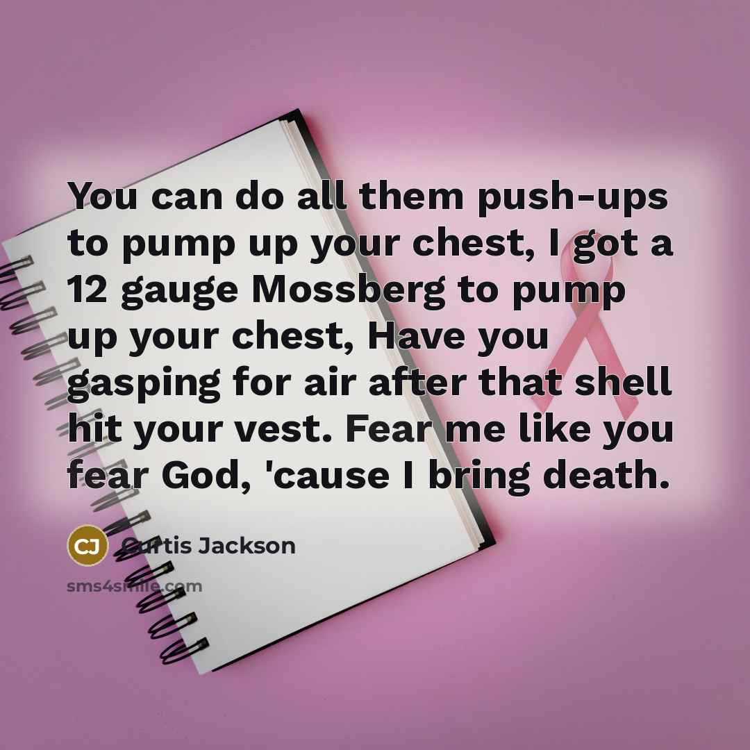 “You can do all them push-ups to pump up your…” quote by Curtis Jackson