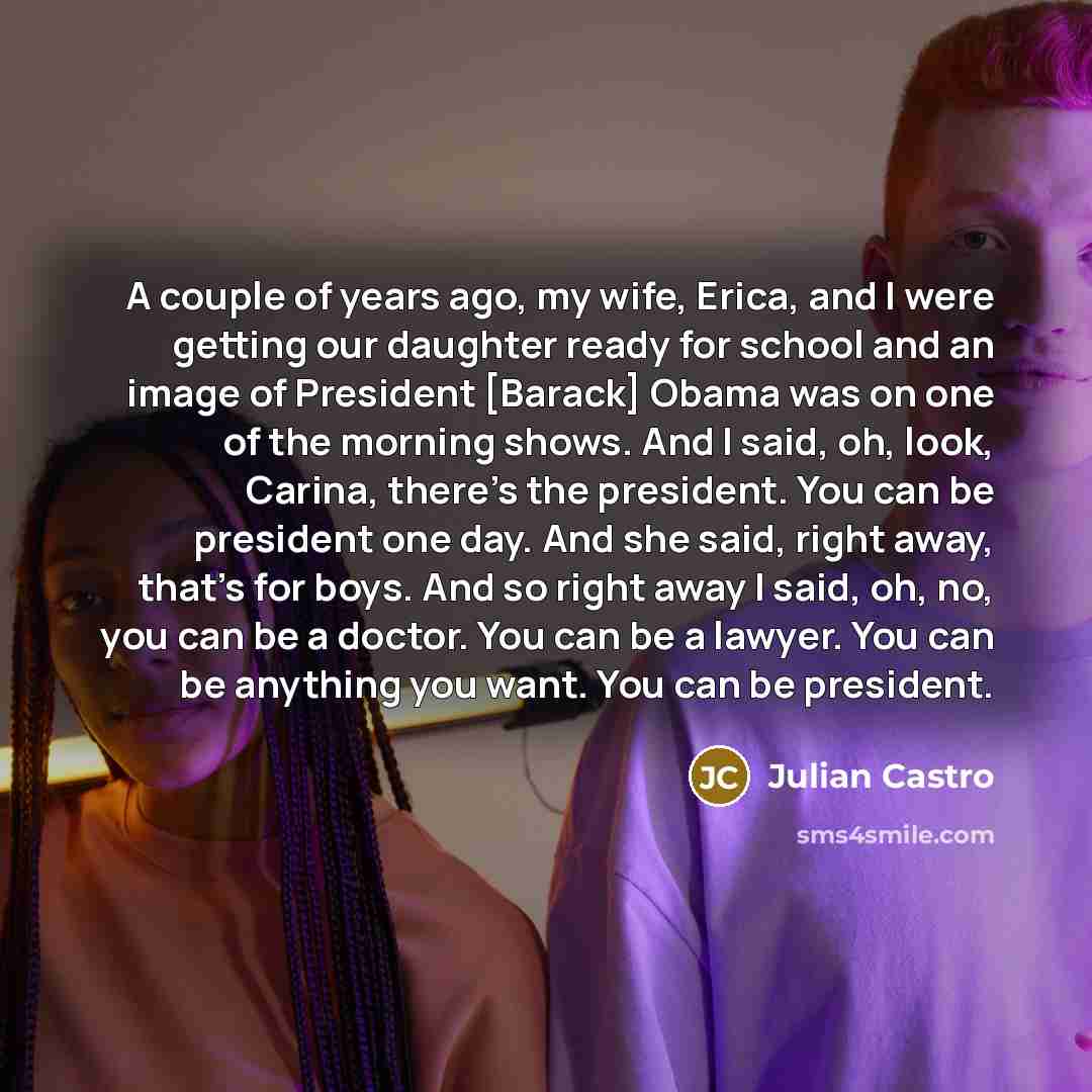 “A couple of years ago, my wife, Erica, and I…” quote by Julian Castro