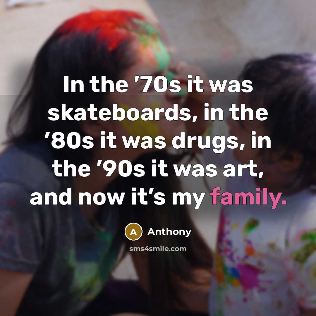 “In the ’70s it was skateboards, in the ’80s it…” quote by Anthony