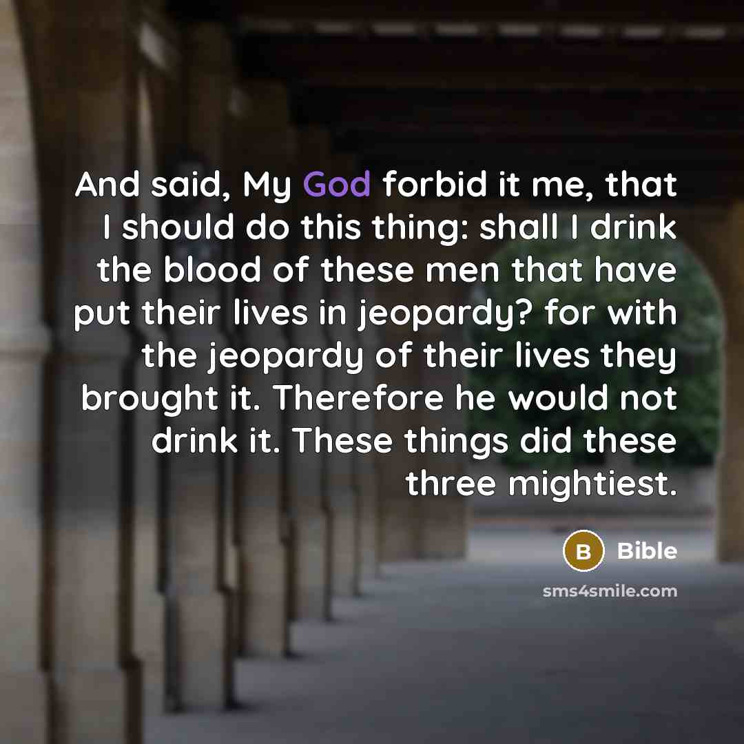 “And said, My God forbid it me, that I should…” quote by Bible