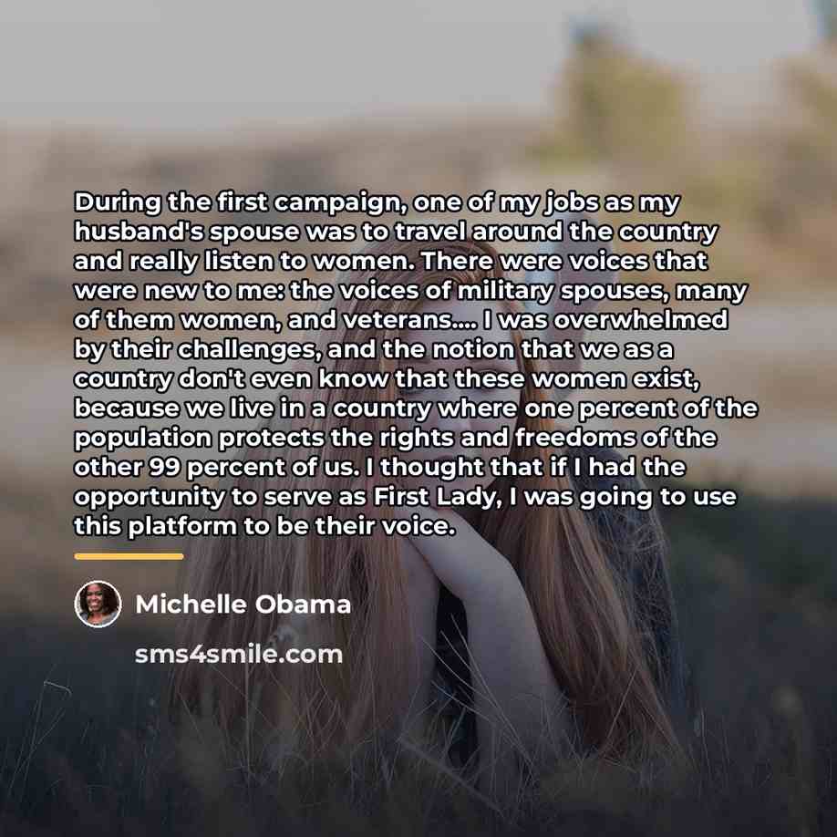 “During the first campaign, one of my jobs as my…” quote by Michelle Obama