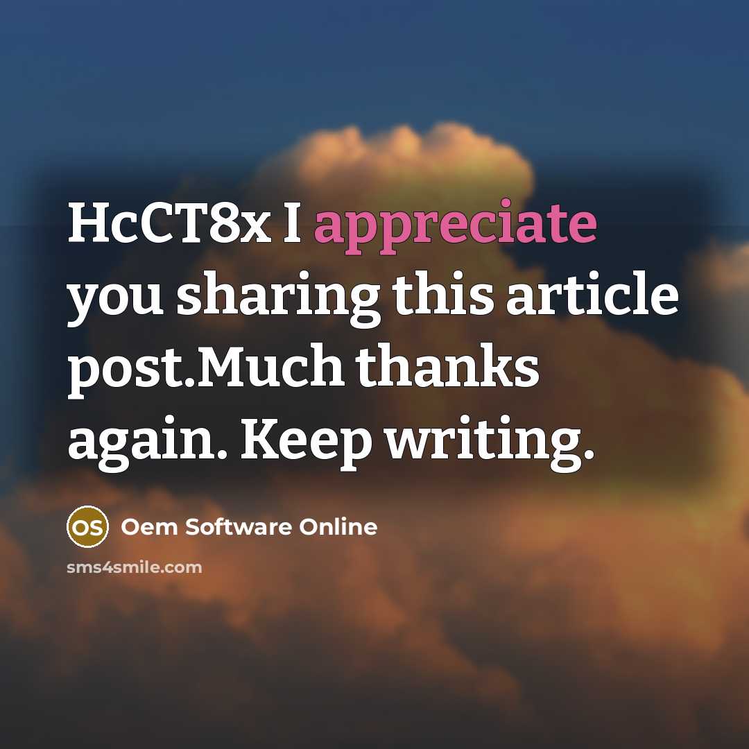 “HcCT8x I appreciate you sharing this article post.Much thanks again.…” quote by Oem Software Online