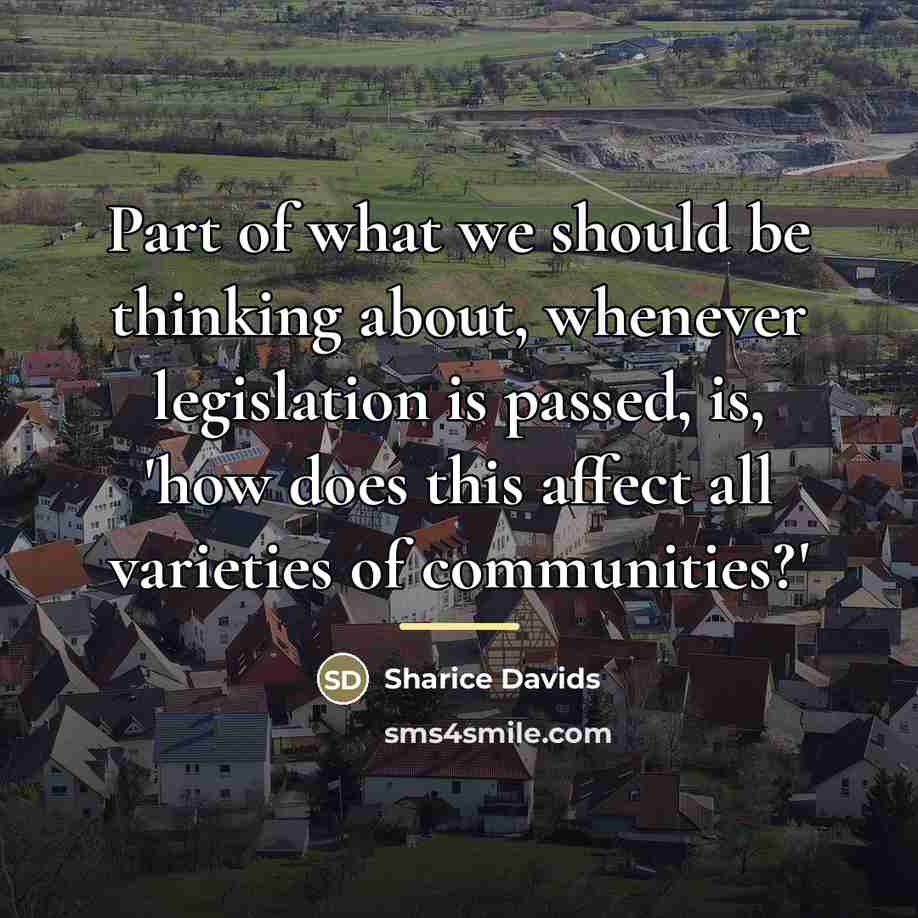 “Part of what we should be thinking about, whenever legislation…” quote by Sharice Davids