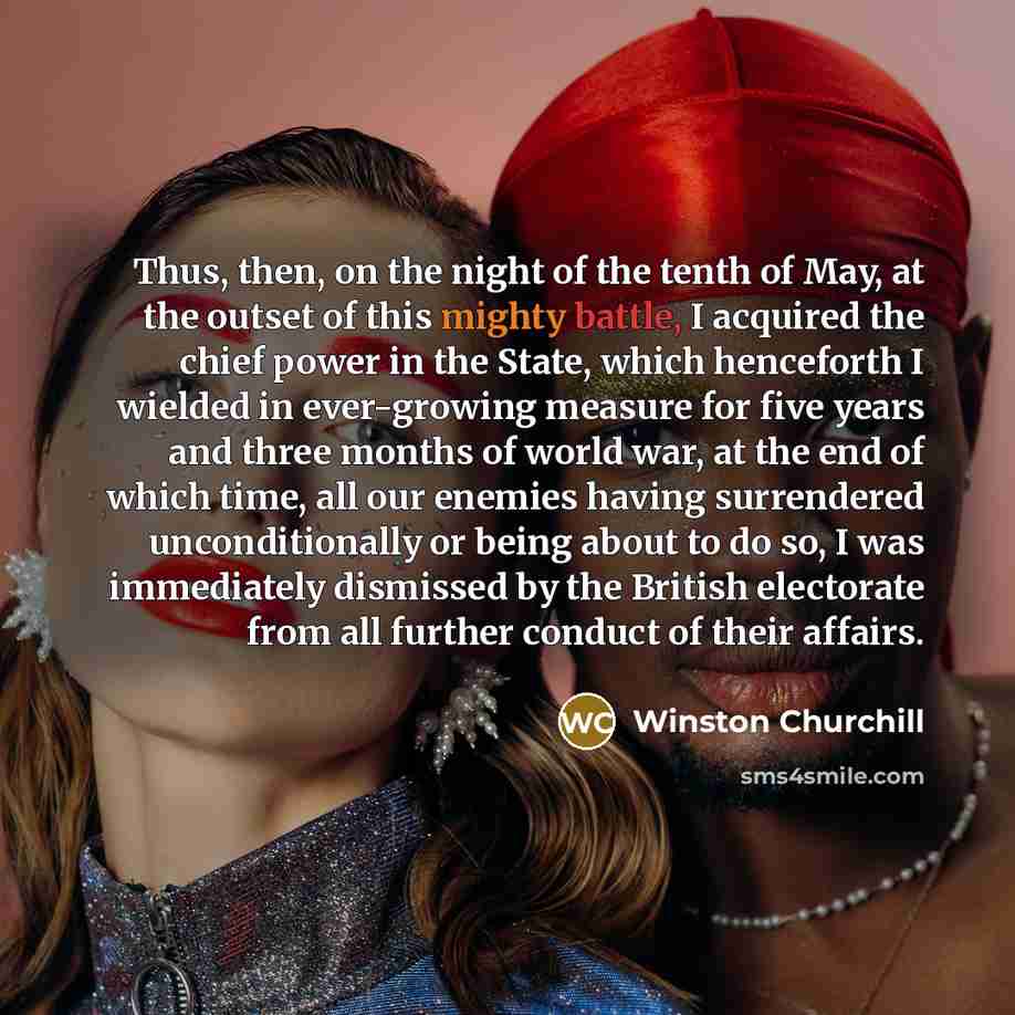 “Thus, then, on the night of the tenth of May,…” quote by Winston Churchill
