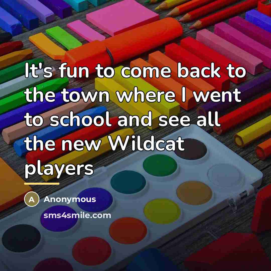“It's fun to come back to the town where I…” quote by Anonymous