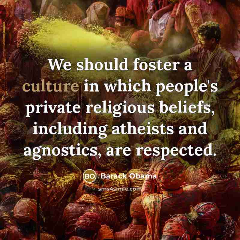 “We should foster a culture in which people's private religious…” quote by Barack Obama