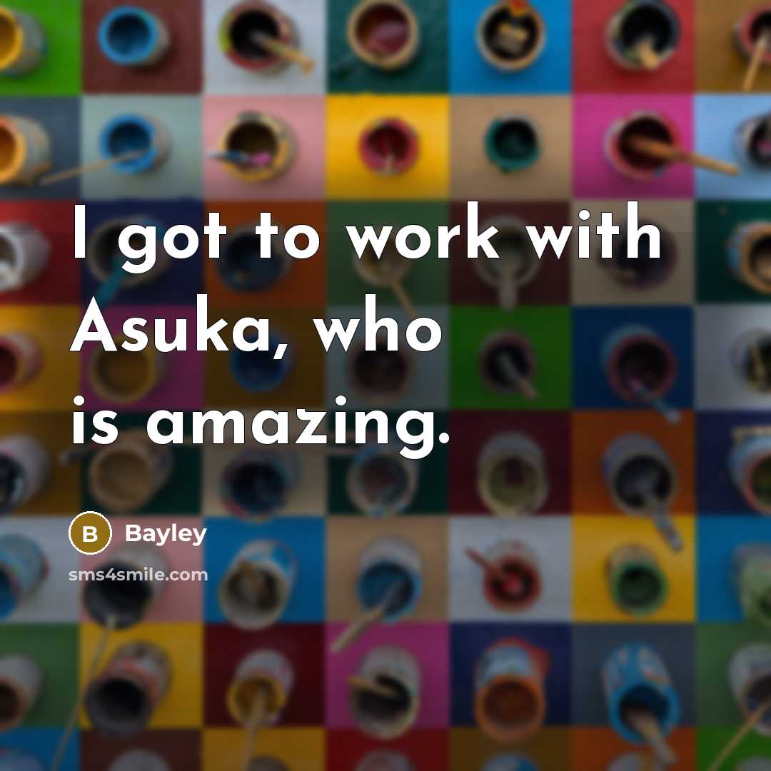 “I got to work with Asuka, who is amazing.…” quote by Bayley