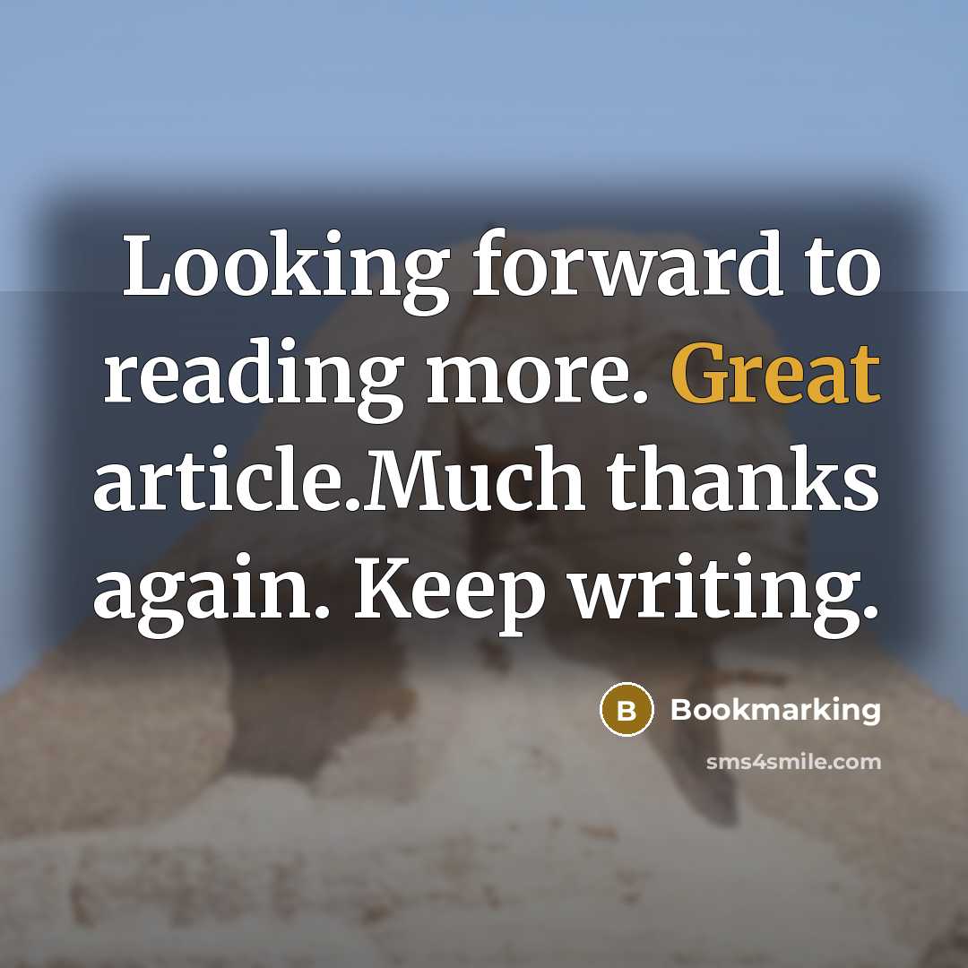 “Looking forward to reading more. Great article.Much thanks again. Keep writing.” quote by Bookmarking