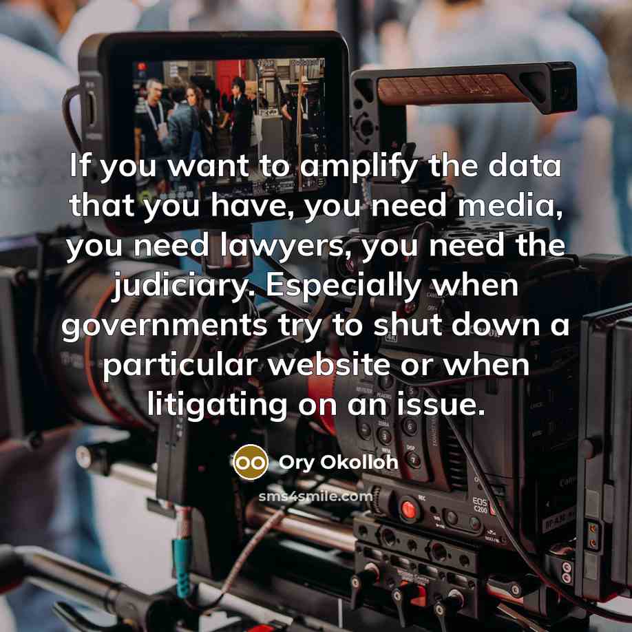“If you want to amplify the data that you have,…” quote by Ory Okolloh