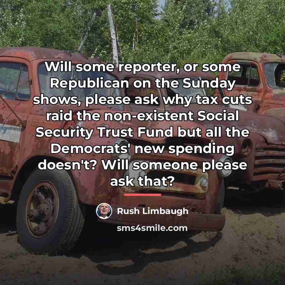 “Will some reporter, or some Republican on the Sunday shows,…” quote by Rush Limbaugh