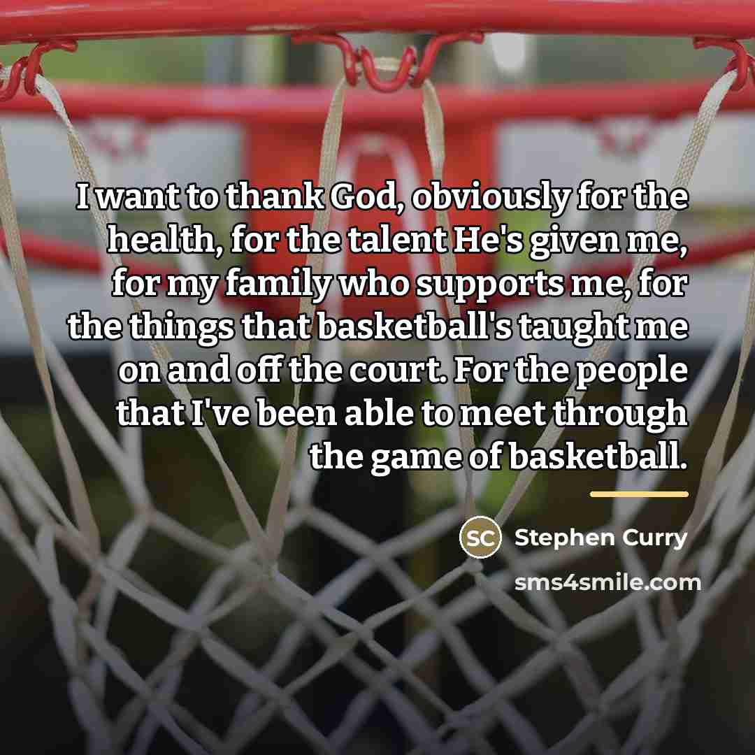 “I want to thank God, obviously for the health, for…” quote by Stephen Curry